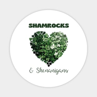 Shamrocks and Shenanigans with clover heart Magnet